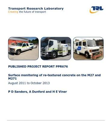 Cover of Surface monitoring of re-textured concrete on the M27 and M271 August 2011 to October 2013