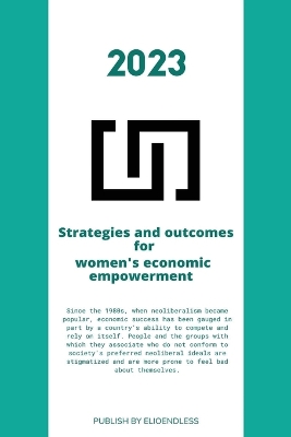 Book cover for Strategies and outcomes for women's economic empowerment