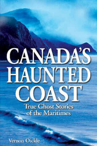Cover of Canada's Haunted Coast