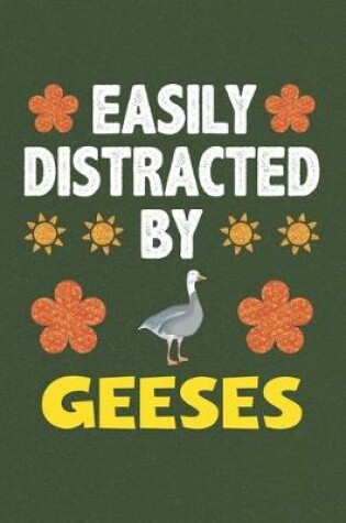 Cover of Easily Distracted By Geeses