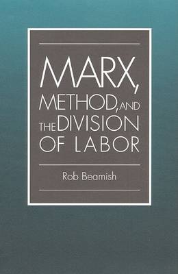 Book cover for Marx, Method, and the Division of Labor