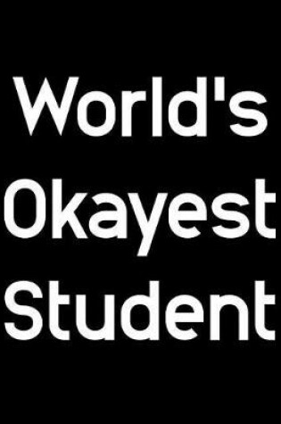 Cover of World's Okayest Student