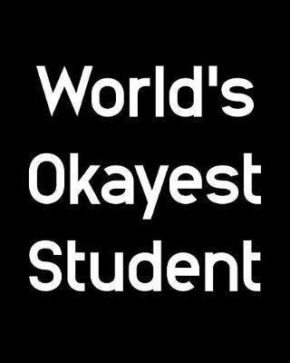 Book cover for World's Okayest Student