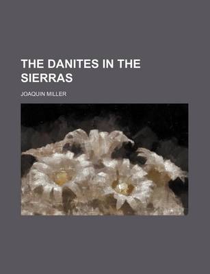 Book cover for The Danites in the Sierras