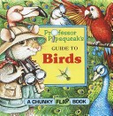 Cover of Professor Pipsqueak's Guide to Birds