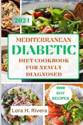 Cover of Mediterranean Diabetic Diet Cookbook for Newly Diagnosed