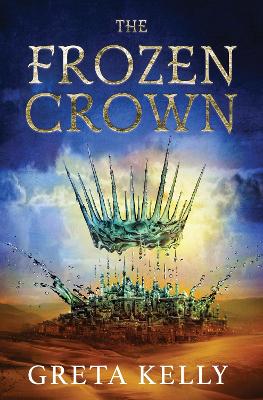 The Frozen Crown by Greta Kelly