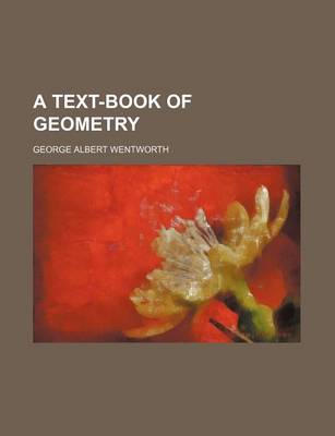 Book cover for A Text-Book of Geometry