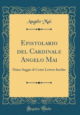 Book cover for Epistolario del Cardinale Angelo Mai