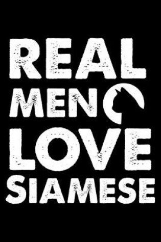 Cover of Real Men Love Siamese