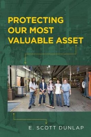 Cover of Protecting Our Most Valuable Asset