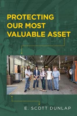 Book cover for Protecting Our Most Valuable Asset