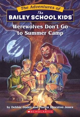 Cover of Werewolves Don't Go to Summer Camp