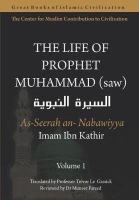 Book cover for The Life of Prophet Muhammad (saw) - Volume 1