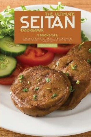 Cover of The Ultimate Seitan Cookbook