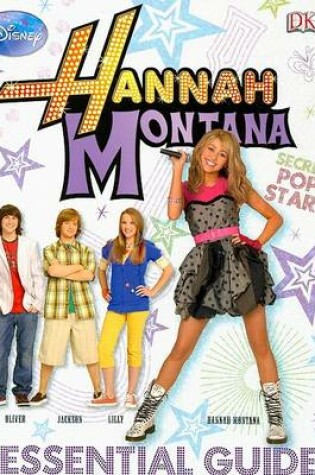 Cover of Hannah Montana: The Essential Guide