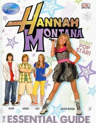 Book cover for Hannah Montana: The Essential Guide