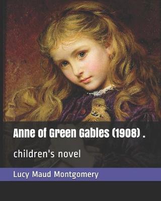 Book cover for Anne of Green Gables (1908) .
