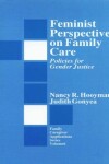 Book cover for Feminist Perspectives on Family Care