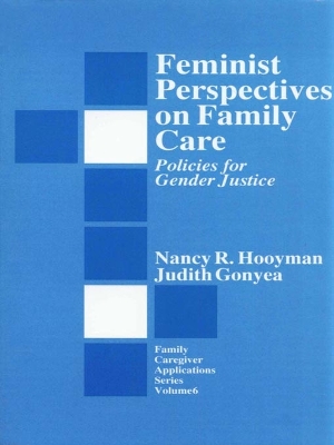 Cover of Feminist Perspectives on Family Care