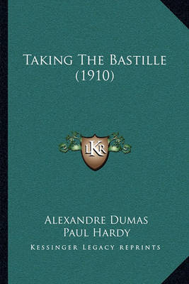 Book cover for Taking The Bastille (1910)
