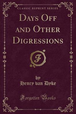 Book cover for Days Off and Other Digressions (Classic Reprint)