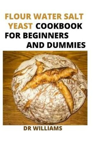 Cover of Flour Water Salt Yeast Cookbook