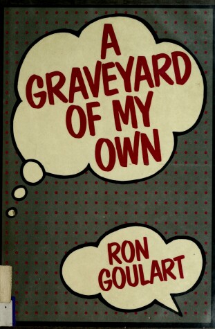 Cover of A Graveyard of My Own