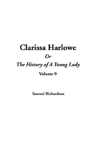 Book cover for Clarissa Harlowe or the History of a Young Lady, V9