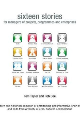 Cover of Sixteen Stories - for Managers of Projects Programmes and Enterprises