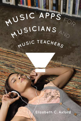 Book cover for Music Apps for Musicians and Music Teachers