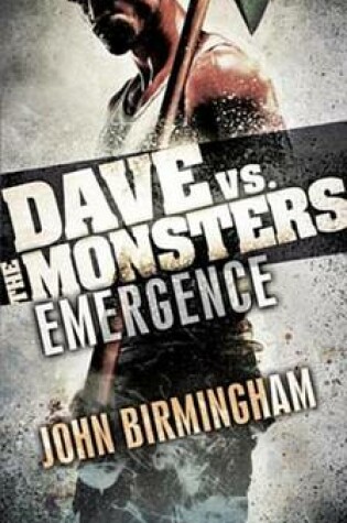 Cover of Emergence: Dave vs. the Monsters