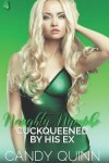 Book cover for Cuckqueened by his Ex