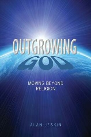 Cover of Outgrowing God