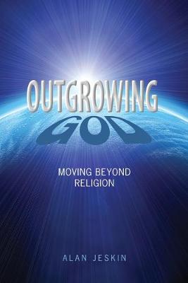 Book cover for Outgrowing God