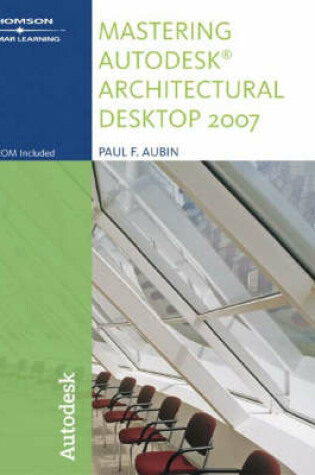 Cover of Mastering Autodesk Architectural Desktop 2007