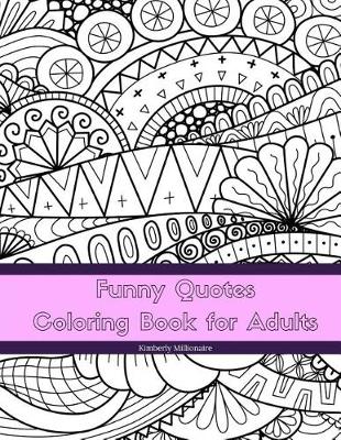 Cover of Funny Quotes Coloring Book for Adults