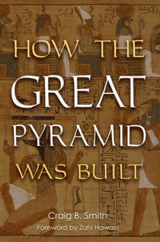 Cover of How the Great Pyramid Was Built