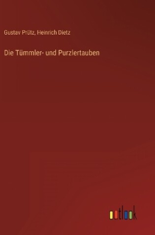 Cover of Die Tümmler- und Purzlertauben