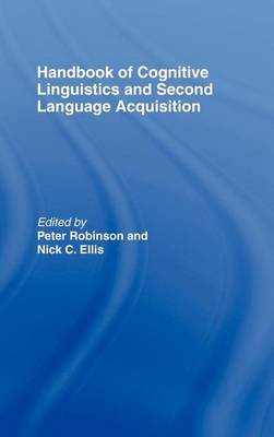 Book cover for Handbook of Cognitive Linguistics and Second Language Acquisition