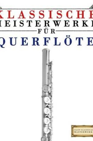 Cover of Klassische Meisterwerke F r Querfl te