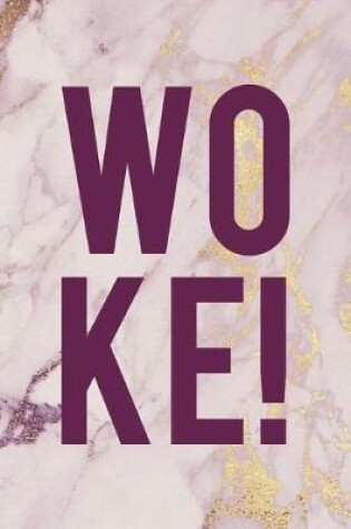 Cover of Woke!