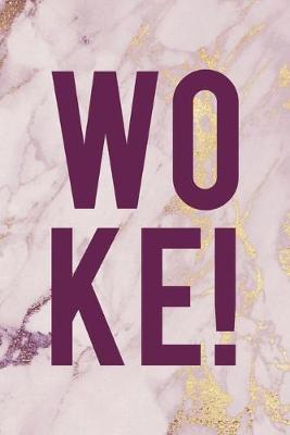 Book cover for Woke!