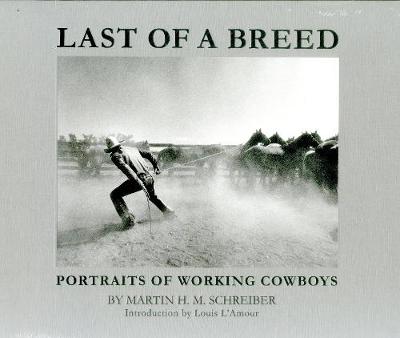 Book cover for Last of a Breed: Working with Cowboys
