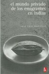 Book cover for El Mundo Privado de Los Emigrantes En Indias