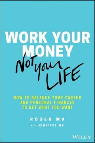 Cover of Work Your Money, Not Your Life