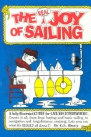 Cover of The Real Joy of Sailing