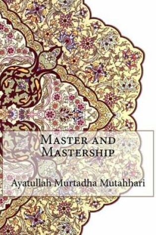 Cover of Master and Mastership