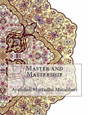Book cover for Master and Mastership