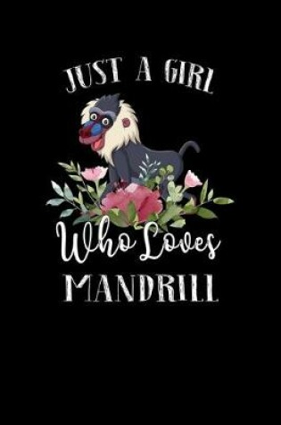 Cover of Just a Girl Who Loves Mandrill